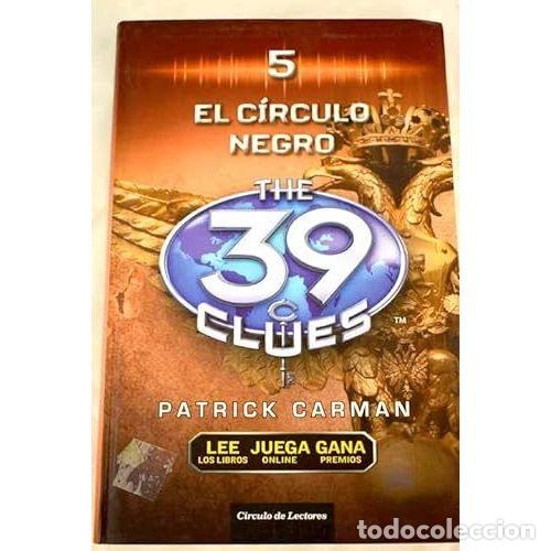 Livros em segunda m&atilde;o: EL CIRCULO NEGRO. THE 39 CLUES - PATRICK CARMAN - Sin Especificar