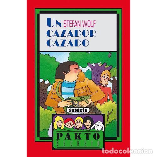 Second hand books: Un Cazador Cazado - Stefan Wolf - Susaeta Ediciones