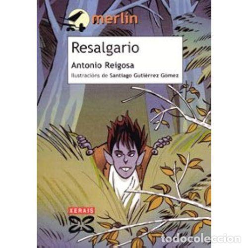 Second hand books: Resalgario - Antonio Reigosa - Xerais - Infantil e Xuvenil