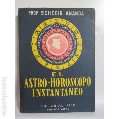 Livres d'occasion: EL ASTRO HOROSCOPO INSTANTANEO - PROF. SCHEDIR ANANDA - Sin Especificar