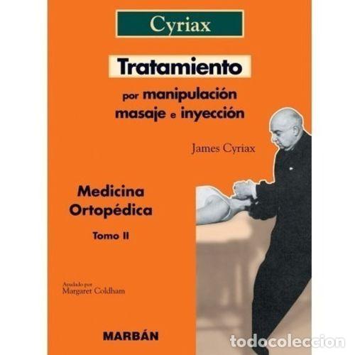Libri di seconda mano: Tratamiento por Manipulacion Masaje - Cyriax - Marb&aacute;n Libros - Cuadernos de Anatomia y Embriologia