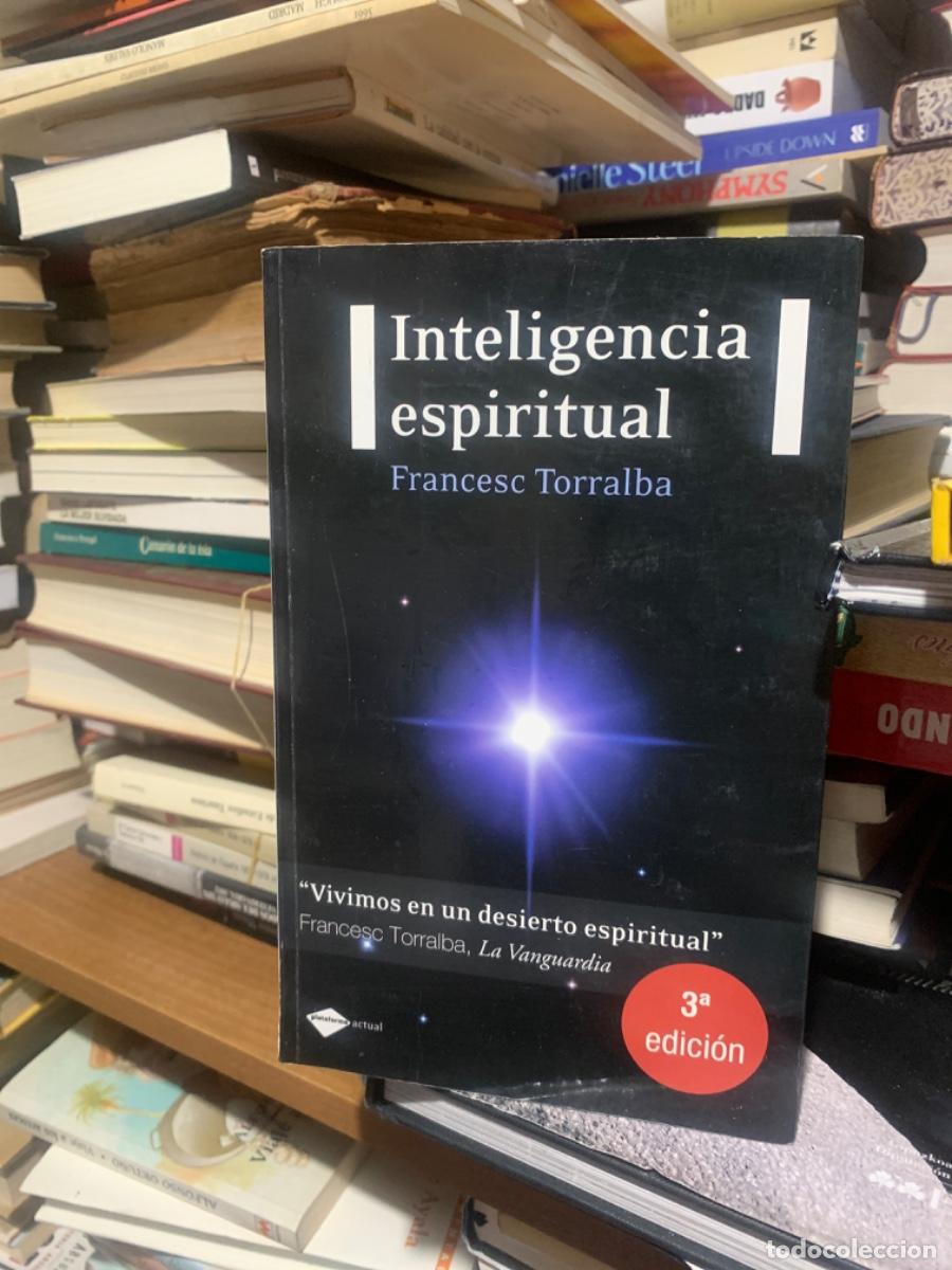Libros de segunda mano: INTELIGENCIA ESPIRITUAL , FRANCESC TORRALBA, ED PLATAFORMA ACTUAL - Foto 1