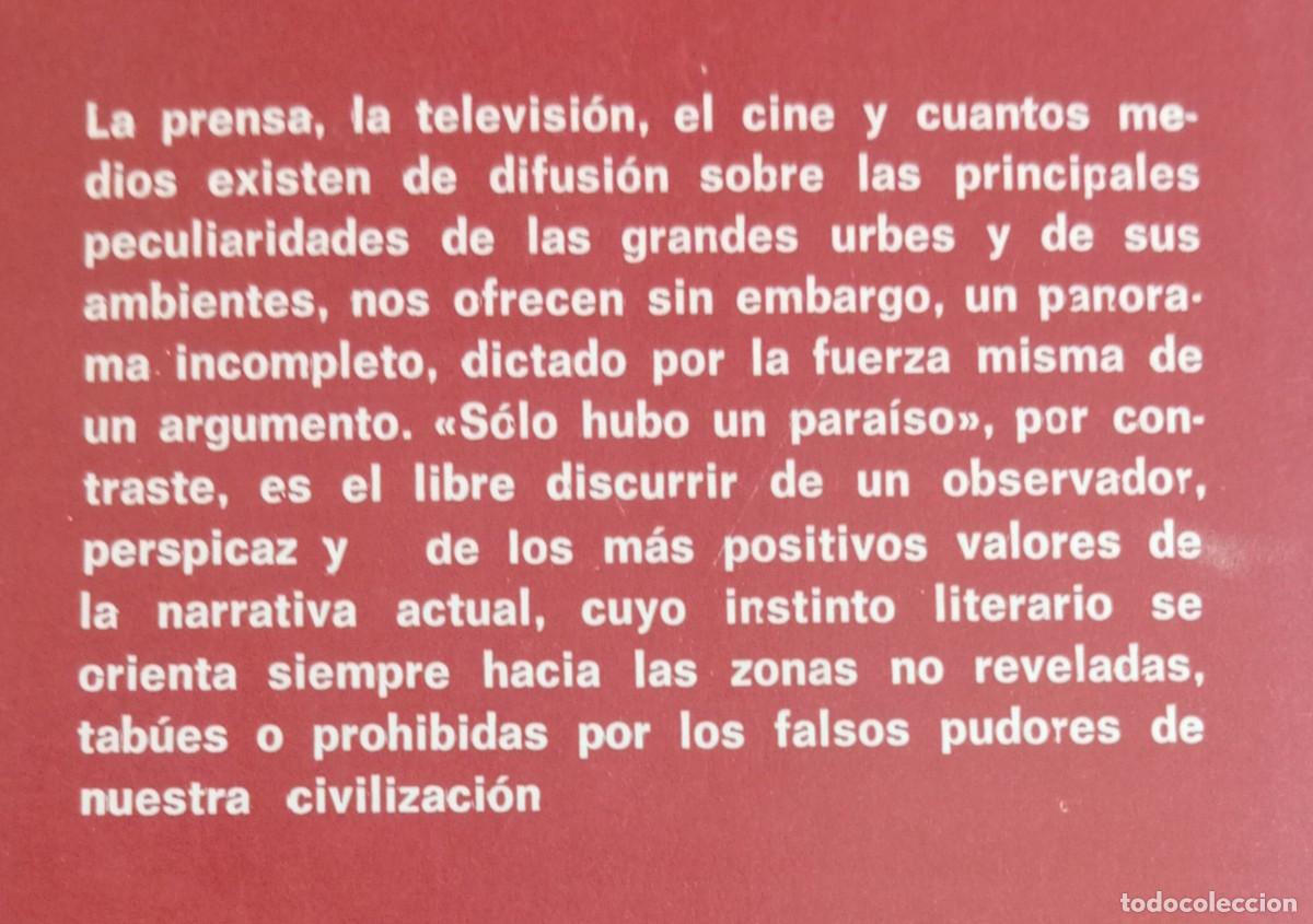 Libros de segunda mano: SOLO HUBO UN PARAISO - JAMES OLSSON - Foto 2