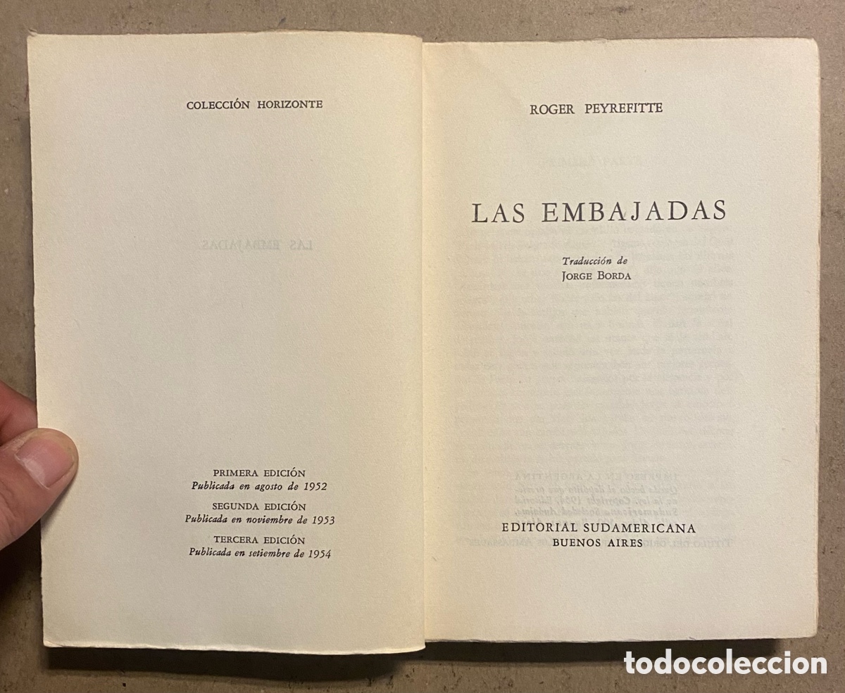 Libros de segunda mano: LAS EMBAJADAS. ROGER PEYREFITTE. EDITORIAL SUDAMERICANA 1954. - Foto 2