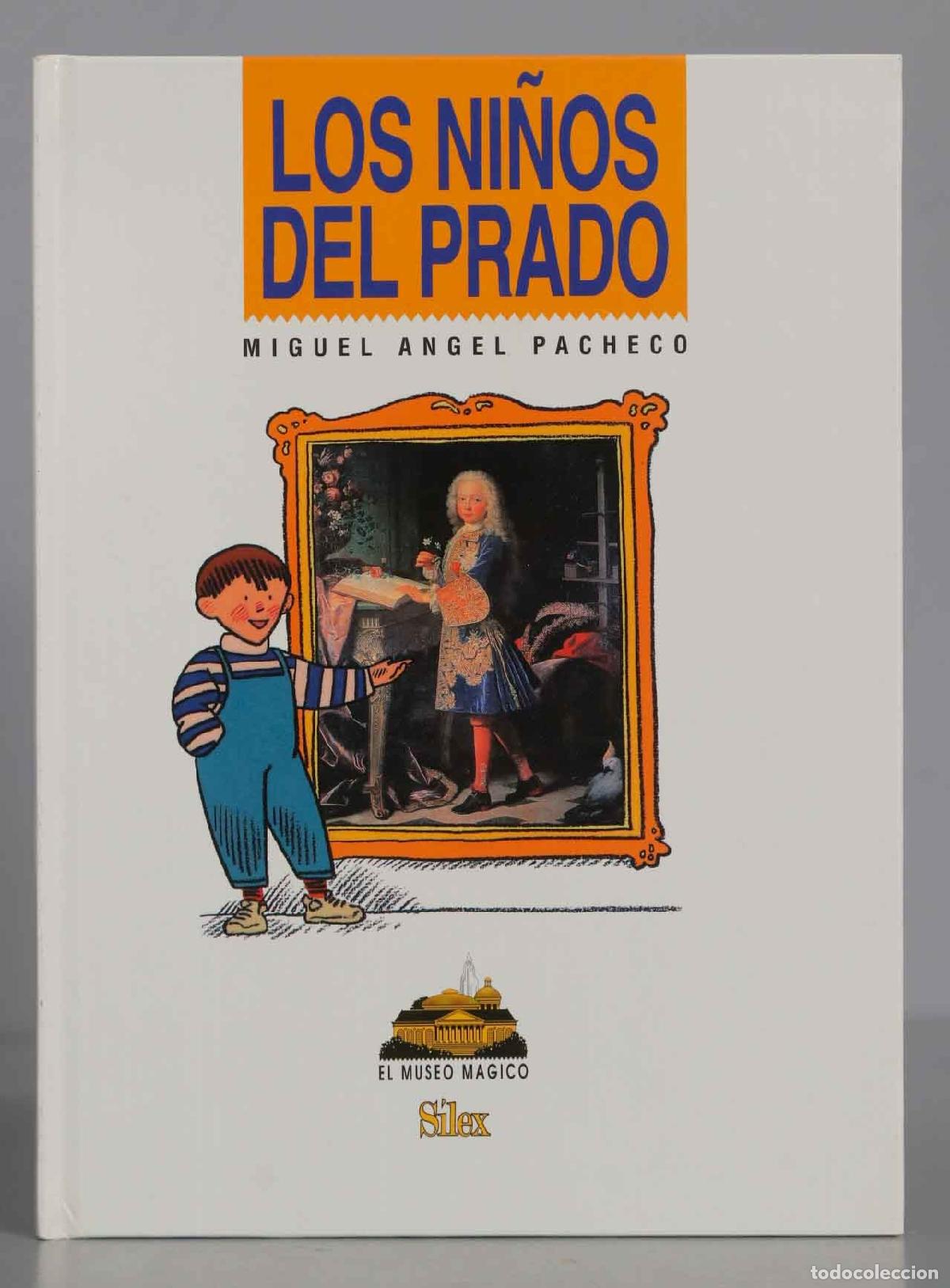 Libros de segunda mano: Los ni&ntilde;os del Prado. Miguel Angel Pacheco - Foto 1