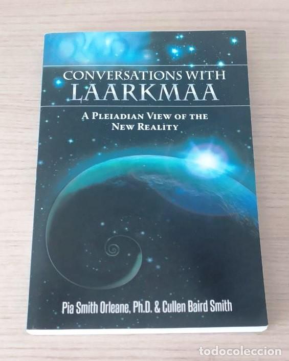 Libros de segunda mano: CONVERSATIONS WITH LAARKMAA PIA SMITH & CULLEN BAIRD BALBOA PRESS 2013 - Foto 1