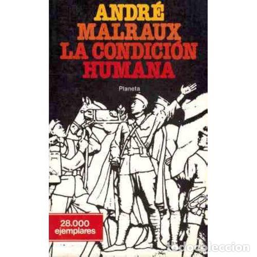 Gebrauchte B&uuml;cher: La Condici&oacute;n Humana - Andr&eacute; Malraux - Planeta - 1989, 4&ordf; ed. - Popular, N&ordm; 4850
