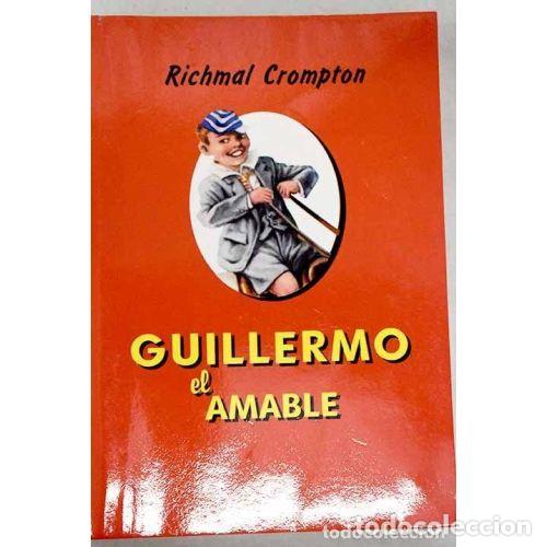 Livres d'occasion: Guillermo el Amable - Richmal Crompton - Espasa - Calpe