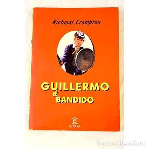 Libri di seconda mano: Guillermo el Bandido - Richmal Crompton - Espasa - Calpe