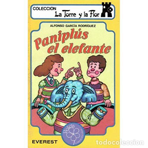 Libri di seconda mano: Paniplus el Elefante - Alfonso Garcia Rodriguez - Everest - La Torre y la Flor, N&ordm; 75