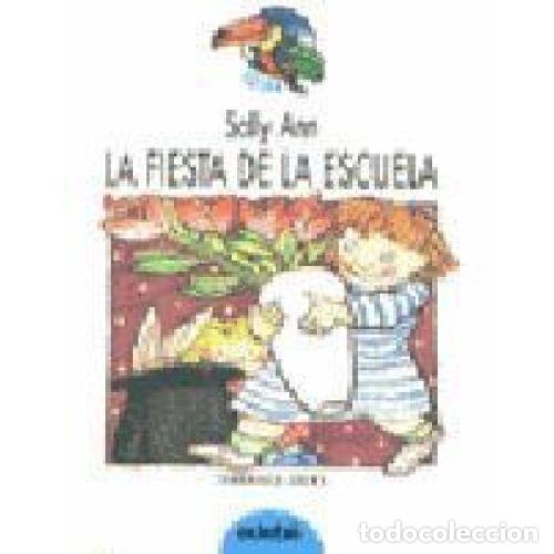 Fiesta de la Escuela - Claude Boujon - Edeb&eacute; - Tuc&aacute;n, Serie Azul, N&ordm; 9629