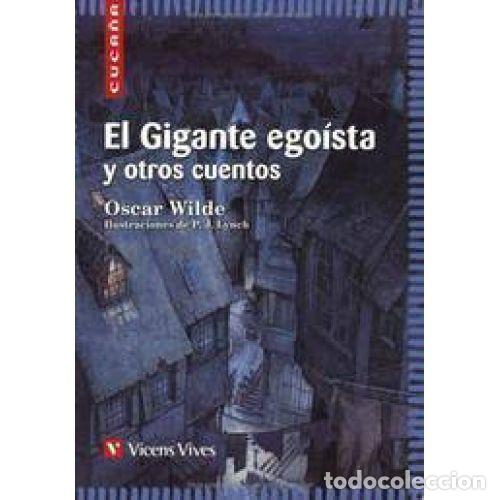 Gebrauchte B&uuml;cher: El Gigante Ego&iacute;sta: V - Wilde, Oscar - Vicens Vives - Colecci&oacute;n Cuca&ntilde;a, N&ordm; 1
