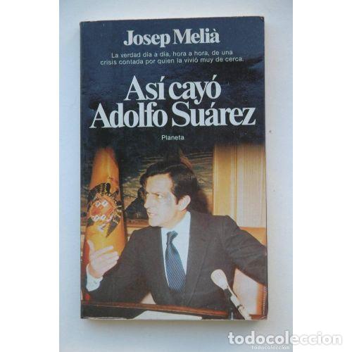 Gebrauchte B&uuml;cher: ASI CAYO ADOLFO SUAREZ - JOSEP MELIA - Sin Especificar