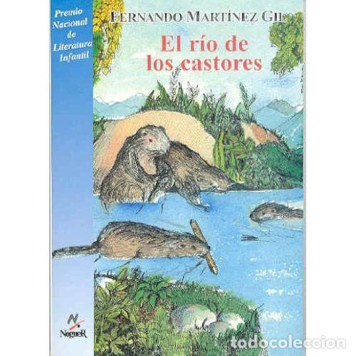 Livros em segunda m&atilde;o: El r&iacute;o de los Castores - Fernando Mart&iacute;nez Gil - Editorial Noguer