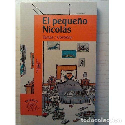 Gebrauchte B&uuml;cher: Peque&ntilde;o Nicolas - Sempe - Goscinny - Alfaguara - 2001, 2&ordf; ed. - Infantil. Serie Naranja, N&ordm; 6519