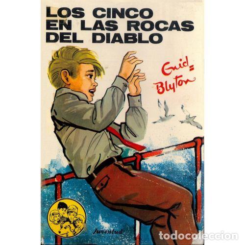 Second hand books: Los Cinco en las Rocas Diablo - Blyton, e. - Editorial Juventud - El Club de los Cinco, 21