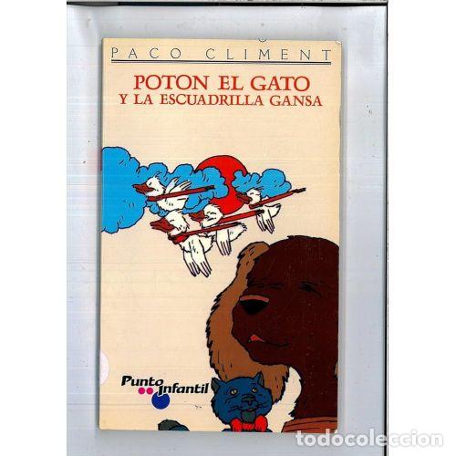 Libri di seconda mano: POTON y la ESCUADRILLA.MAGISTERI - CLIMENT,PACO. - Sin Especificar