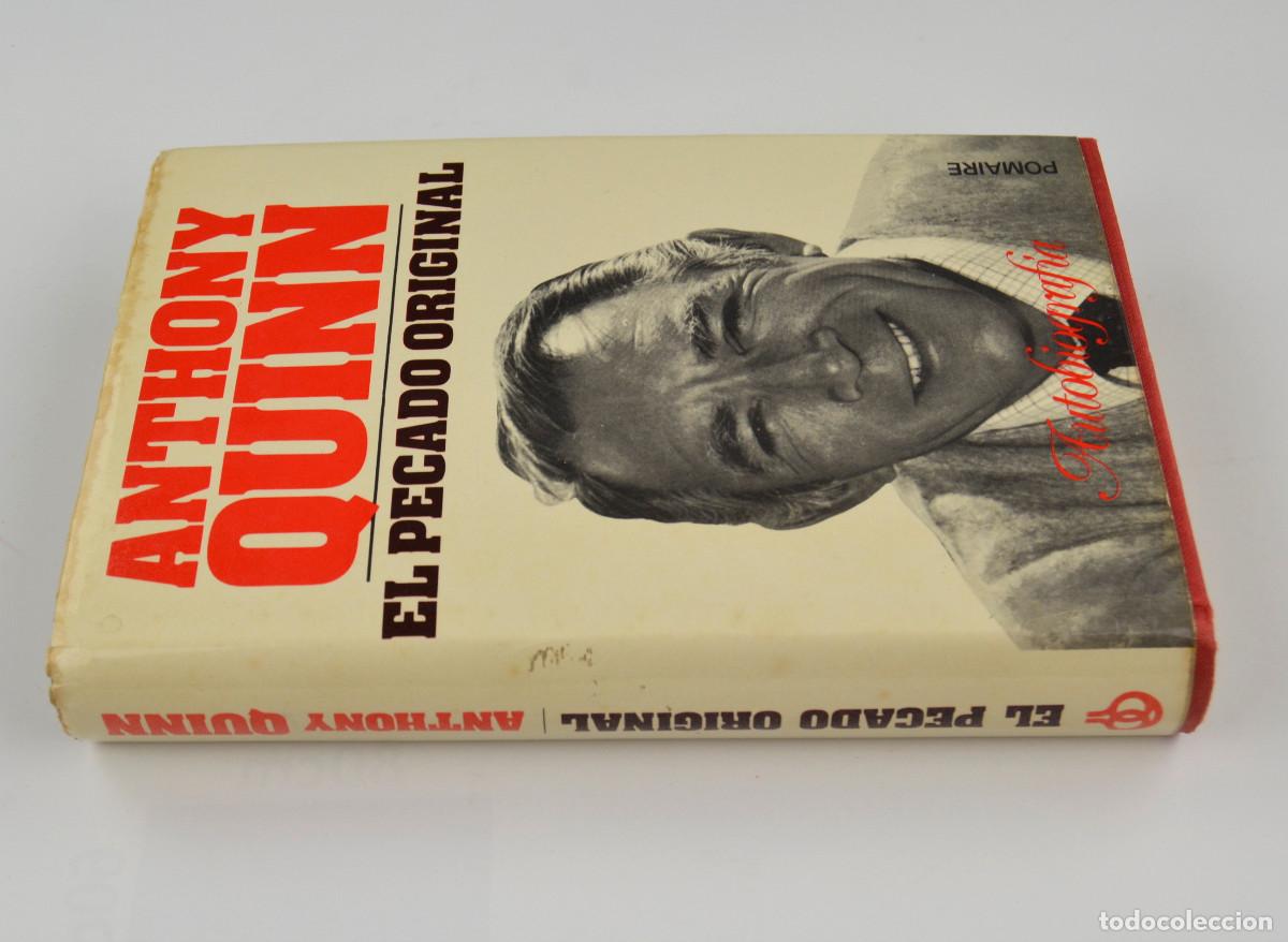 Libros de segunda mano: ANTHONY QUINN, EL PECADO ORIGINAL. LIBRO DEDICADO. 15X21CM. 1973 ED. - Foto 2
