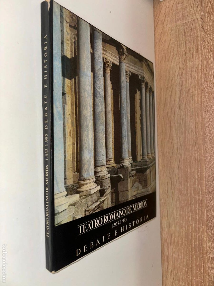 Libros de segunda mano: MONLE&Oacute;N, JOS&Eacute;. TEATRO ROMANO DE M&Eacute;RIDA (1933-1985). DEBATE E HISTORIA - Foto 1