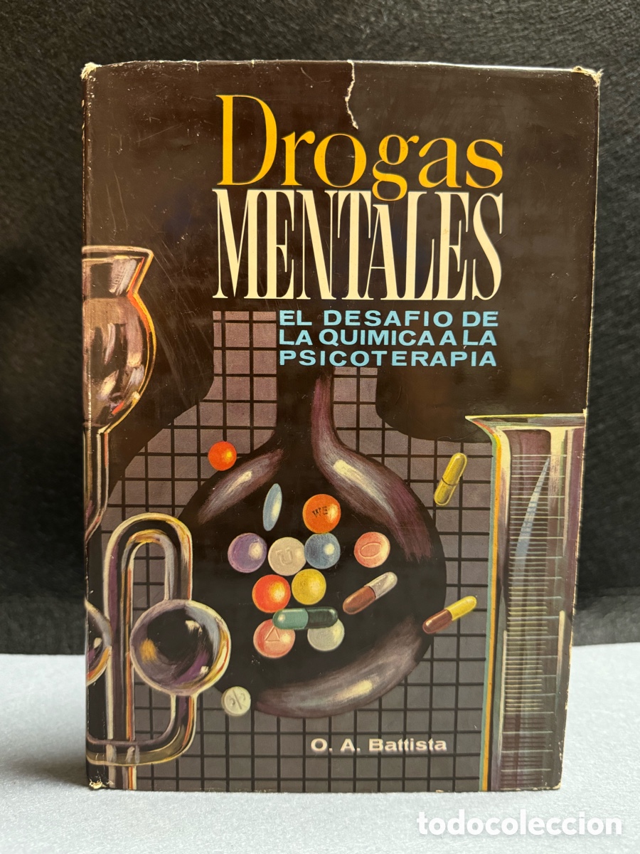 Libros de segunda mano: DROGAS MENTALES, EL DESAF&Iacute;O DE LA QU&Iacute;MICA A LA PSICOTERAPIA - Foto 2