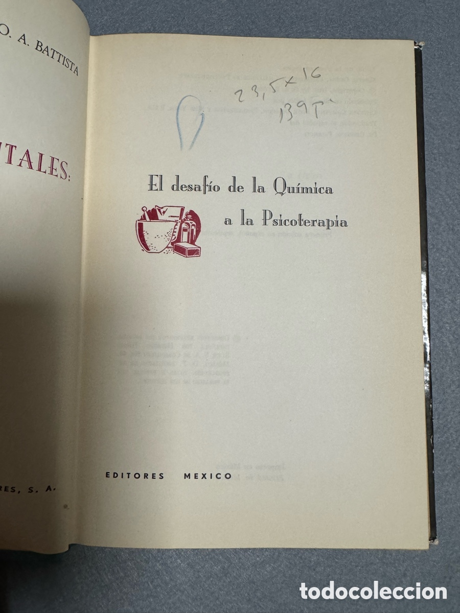 Libros de segunda mano: DROGAS MENTALES, EL DESAF&Iacute;O DE LA QU&Iacute;MICA A LA PSICOTERAPIA - Foto 6