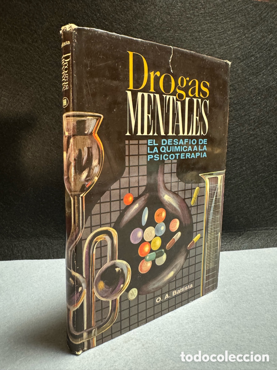 Libros de segunda mano: DROGAS MENTALES, EL DESAF&Iacute;O DE LA QU&Iacute;MICA A LA PSICOTERAPIA - Foto 1