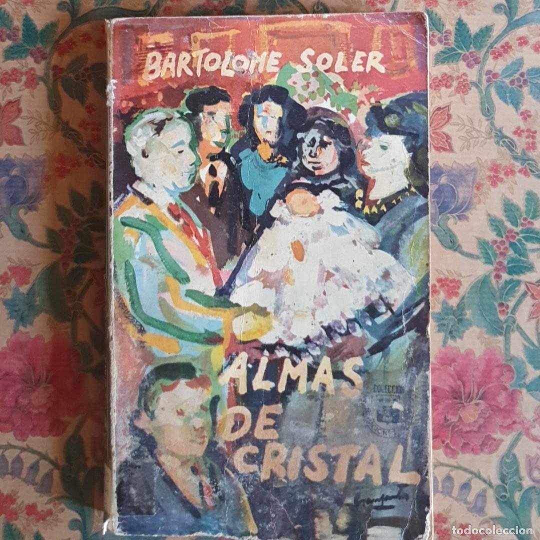 Libros de segunda mano: Almas de cristal - Bartolom&eacute; Soler - Foto 1
