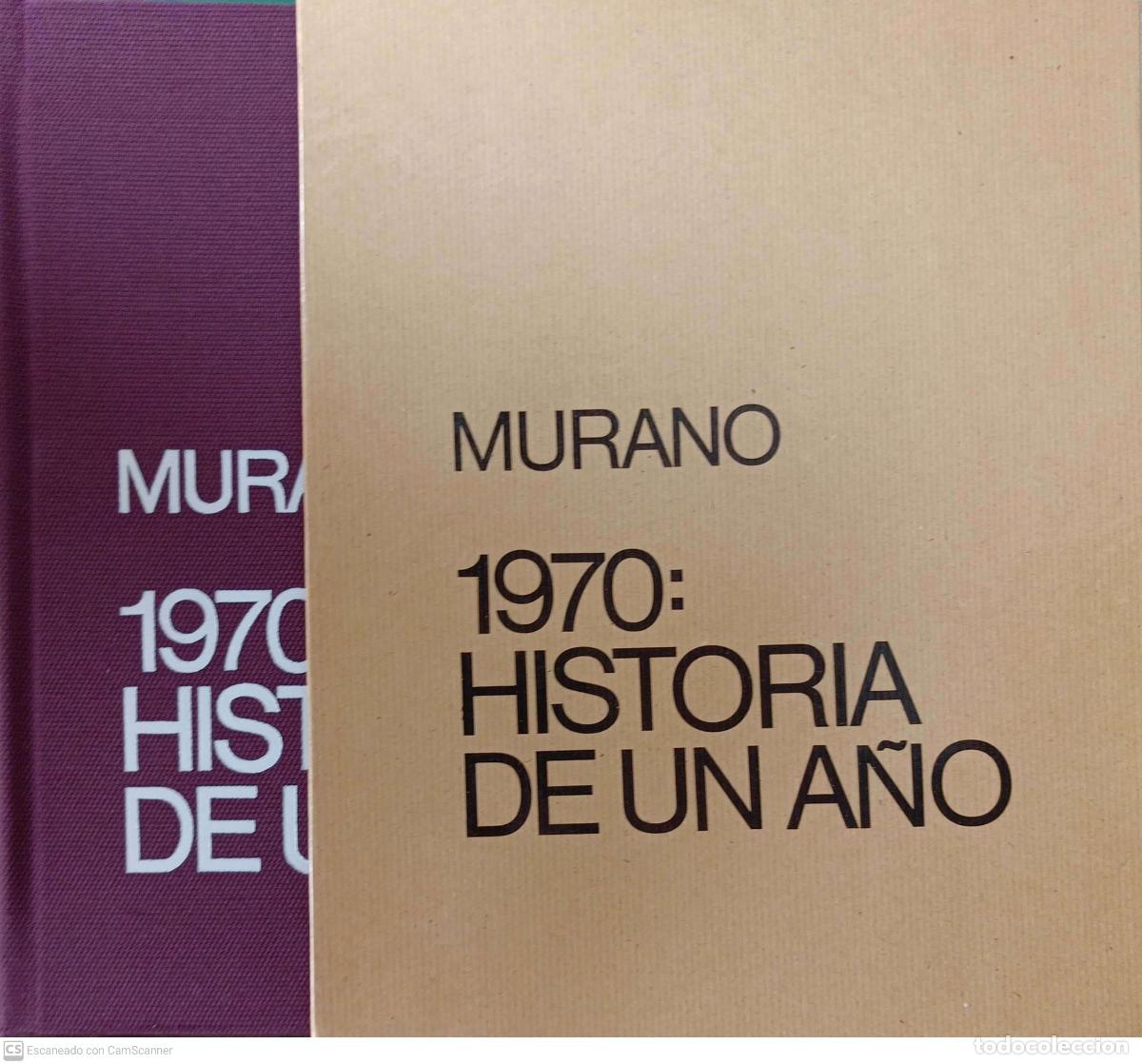 Libros de segunda mano: 1970: Historia de un a&ntilde;o - Murano - Foto 2