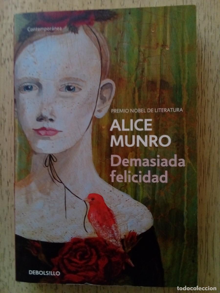 Libros de segunda mano: Demasiada felicidad. Alice Munro - Foto 1