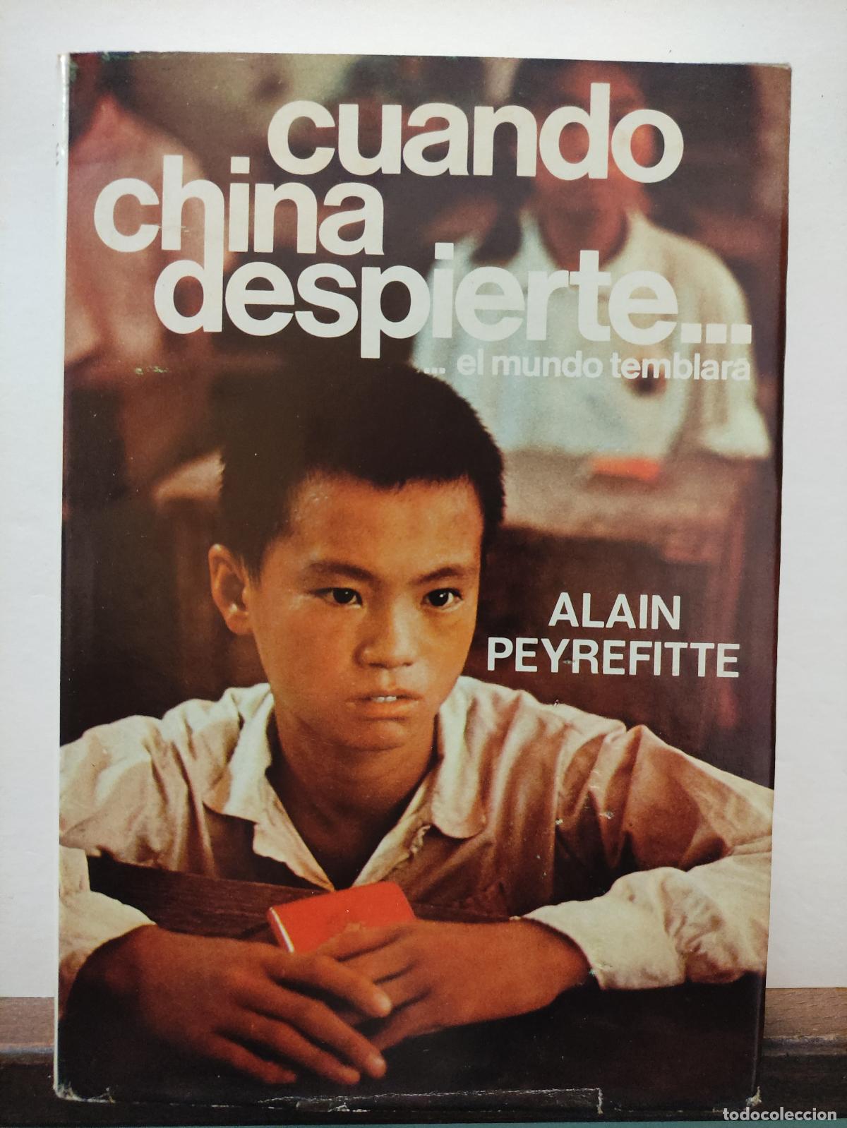 Libros de segunda mano: CUANDO CHINA DESPIERTE - ALAIN PEYREFITTE - Firma y dedicatoria del Autor - Foto 1