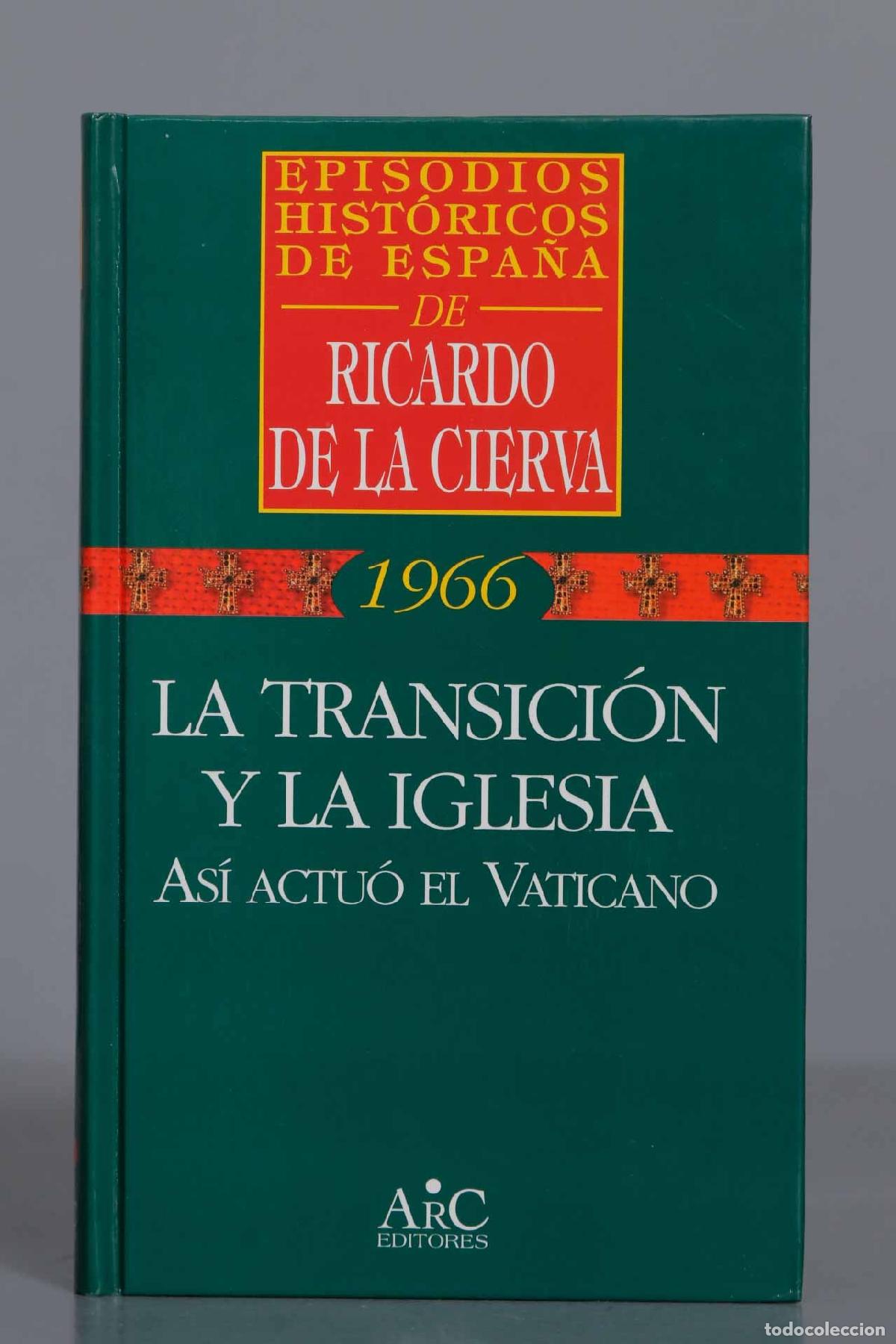 Libros de segunda mano: La transici&oacute;n y la Iglesia. Ricardo de la Cierva - Foto 1