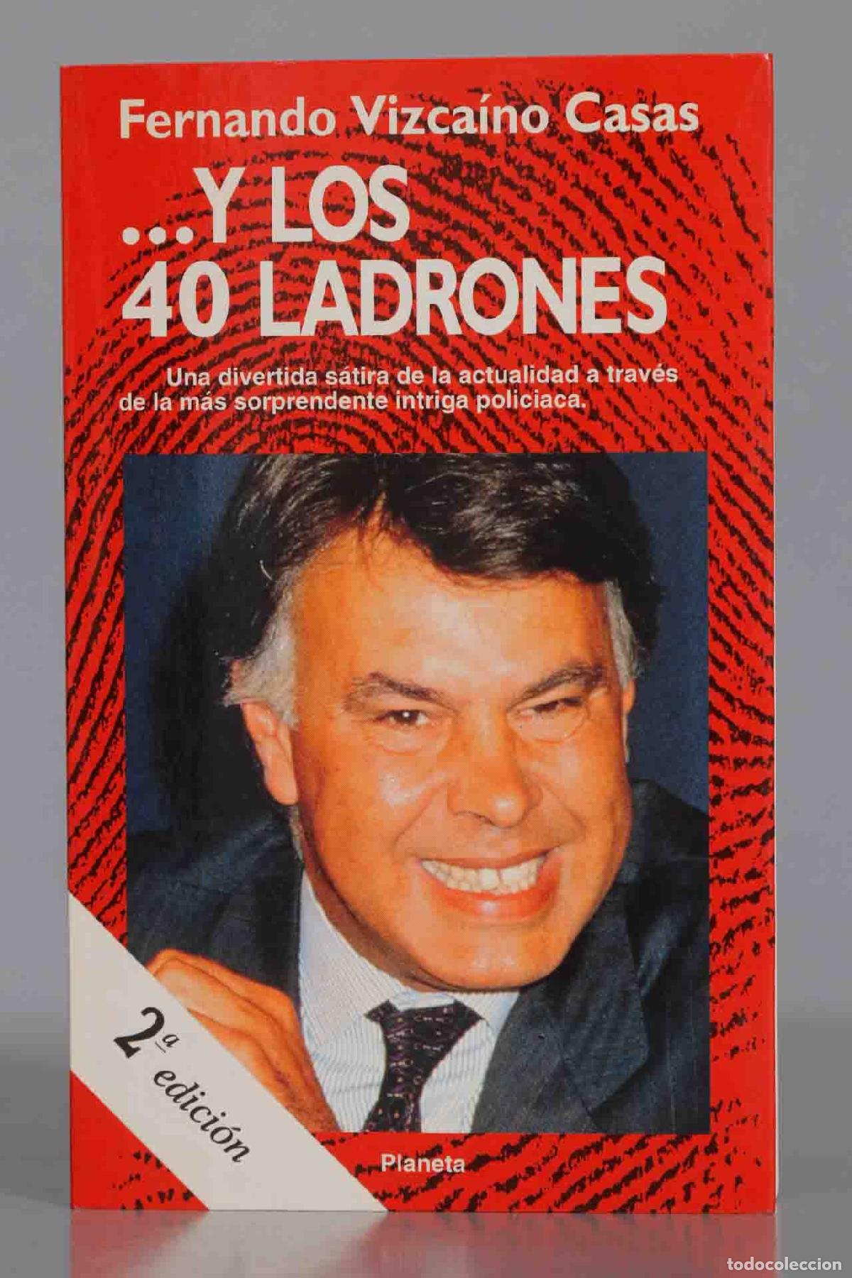 Libros de segunda mano: Y los 40 ladrones. Fernando Vizca&iacute;no Casas - Foto 1