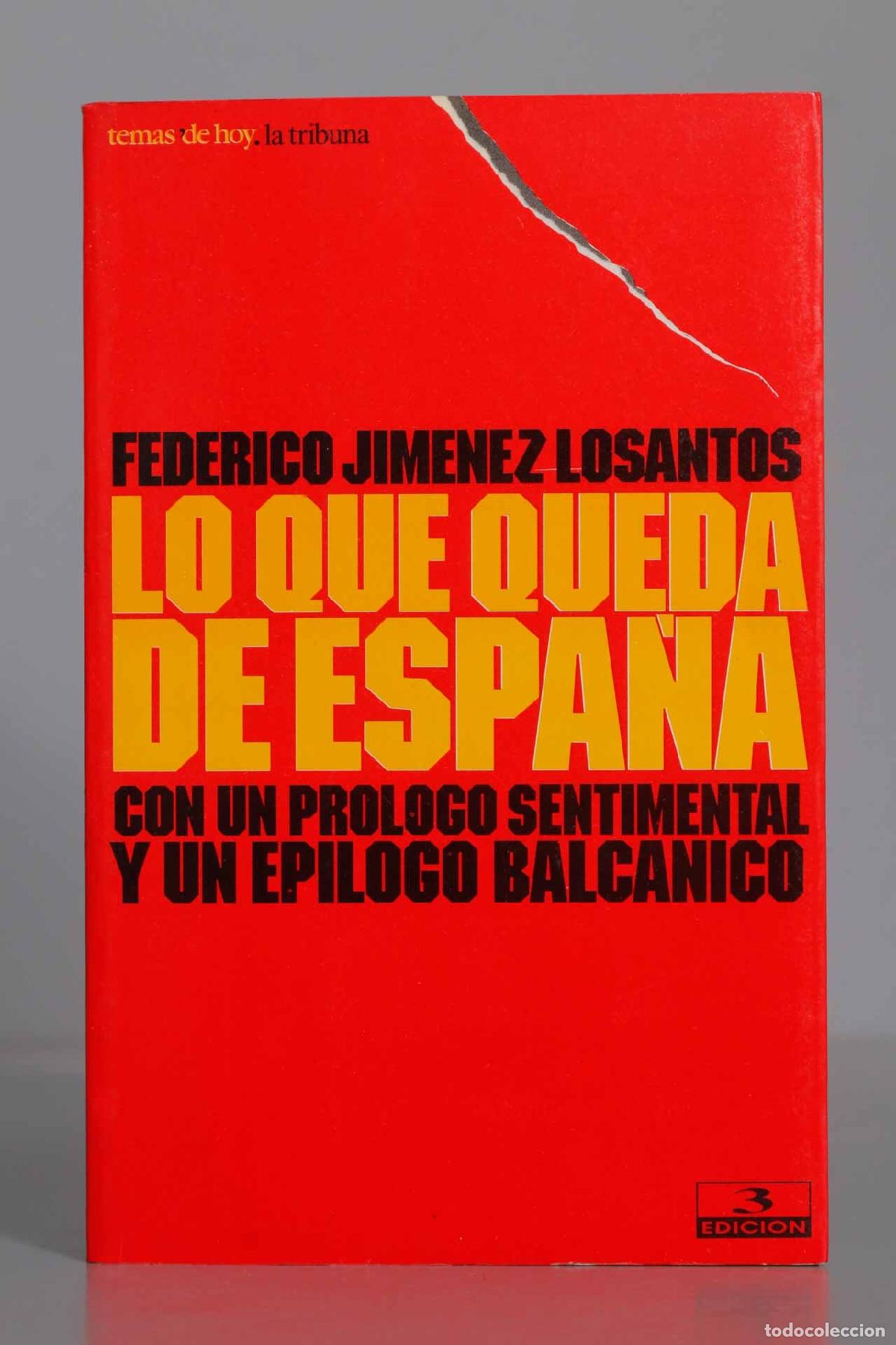 Libros de segunda mano: Lo Que Queda De Espa&ntilde;a F.jimenez Losantos - Foto 1