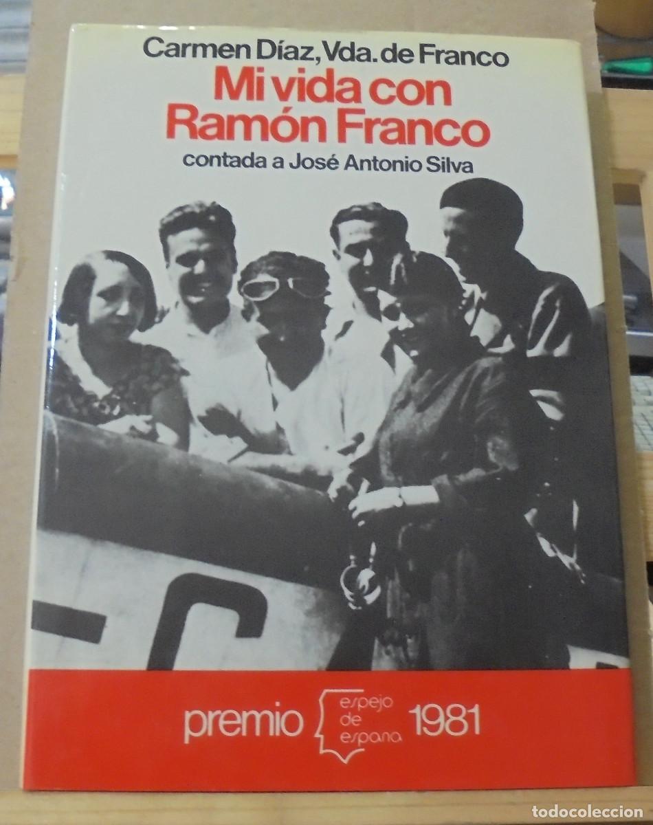 Libros de segunda mano: Mi vida con Ram&oacute;n Franco. Carmen D&iacute;az - Foto 1
