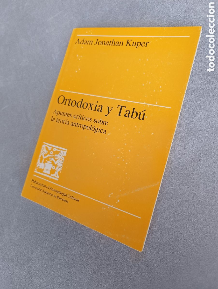 Libros de segunda mano: Ortodoxia y tab&uacute;. Adam Jonathan Kuper - Foto 5