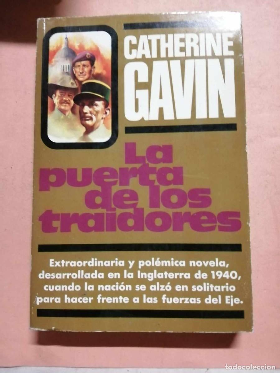 Libros de segunda mano: LA PUERTA DE LOS TRAIDORES (CATHERINE GAVIN) - Foto 1