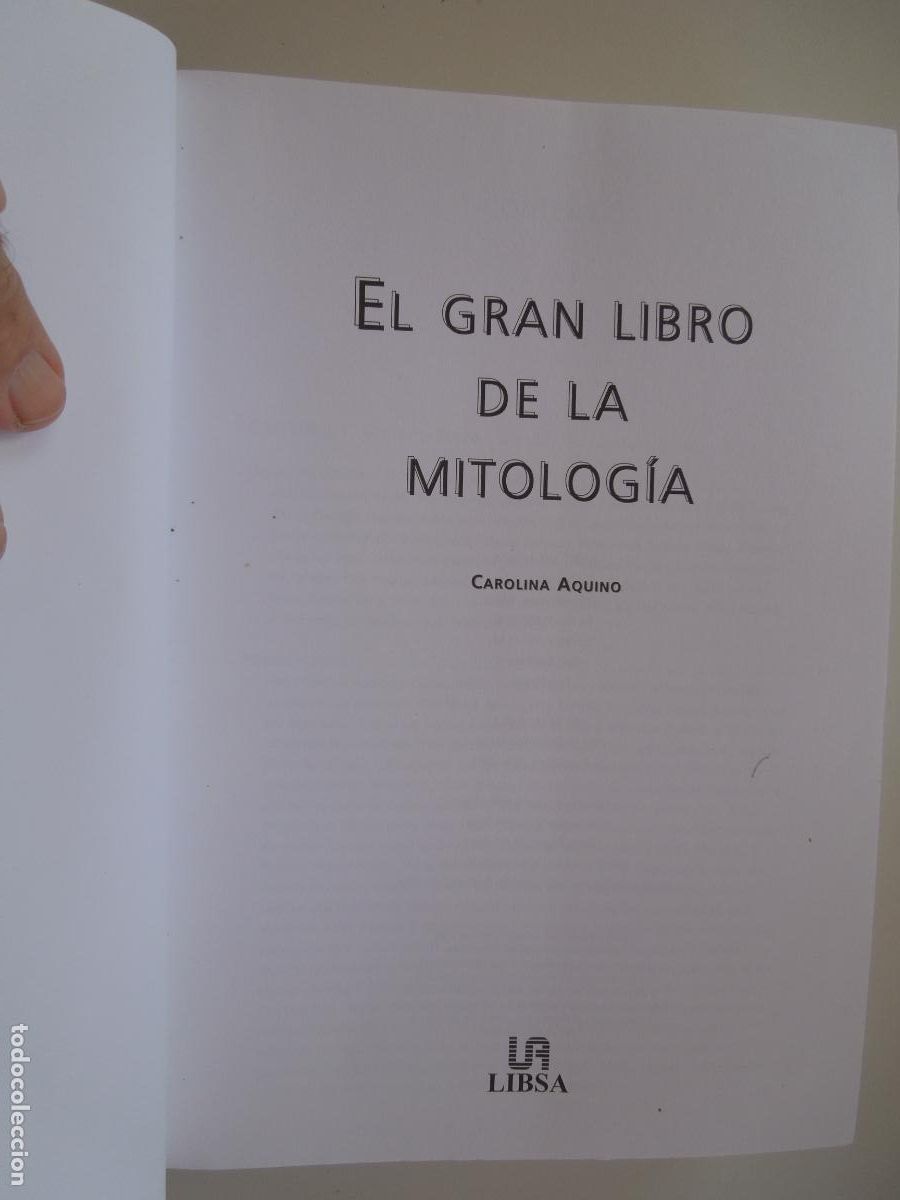 Libros de segunda mano: EL GRAN LIBRO DE LA MITOLOGIA -CAROLINA AQUINO - LIBSA -2007 - Foto 5