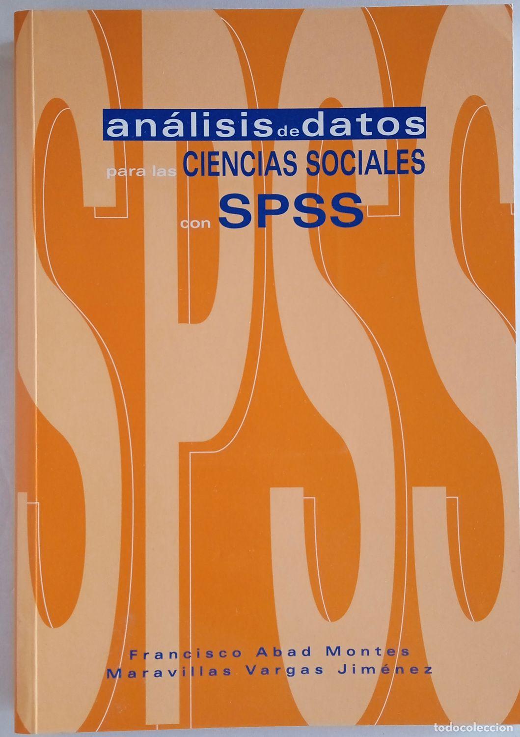 Libros de segunda mano: AN&Aacute;LISIS DE DATOS PARA LAS CIENCIAS SOCIALES CON SPSS - Foto 1