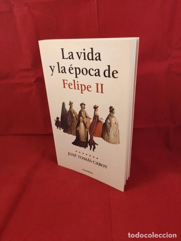 Libros de segunda mano: La vida y la &eacute;poca de Felipe II - Jos&eacute; Tom&aacute;s Cabot - Foto 1