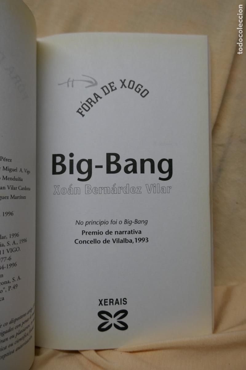 Libros de segunda mano: BIG-BANG - XOAN BERNARDEZ VILAR - Foto 4