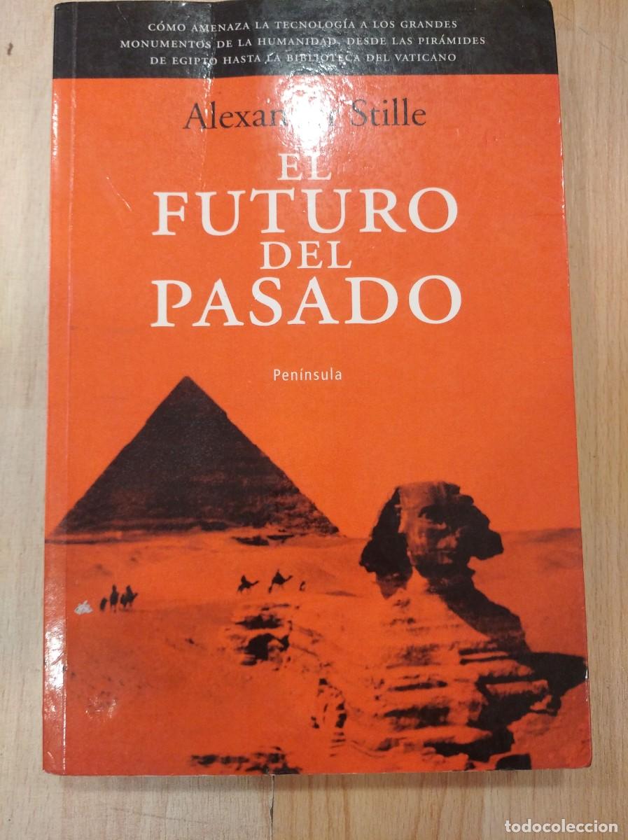 Libros de segunda mano: El futuro del pasado. Alexander Stille - Foto 1