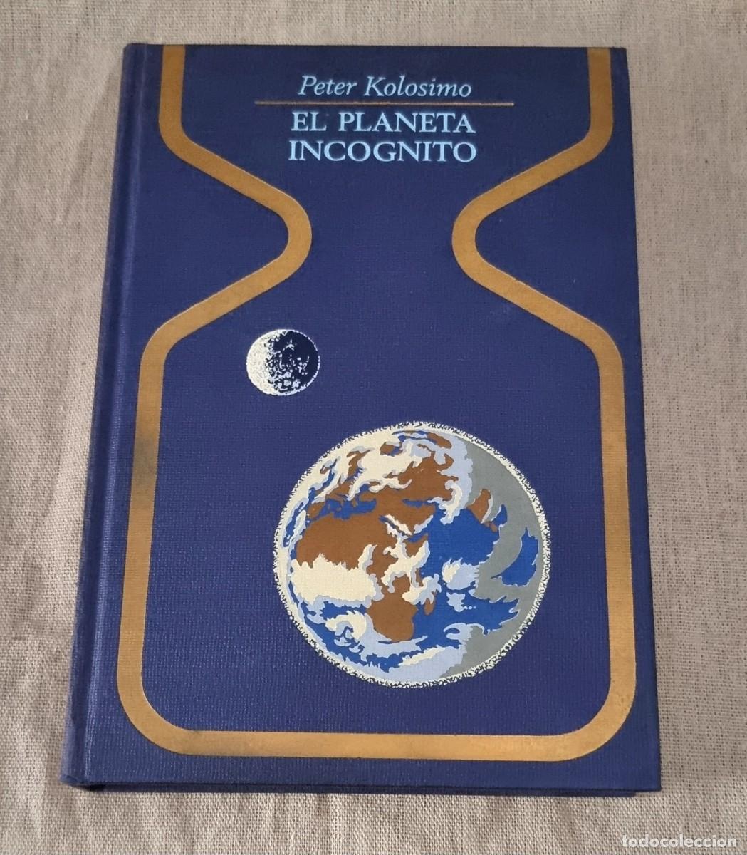 Libros de segunda mano: El planeta incognito - Peter Kolosimo - 1&ordm; edici&oacute;n - Foto 1