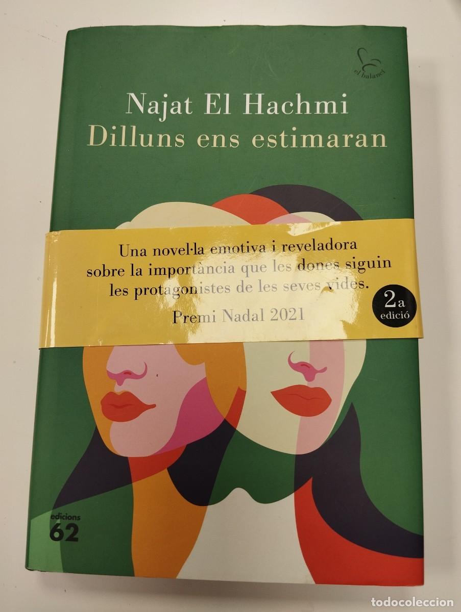 Libros de segunda mano: LIBRO DILLUNS ENS ESTIMARAN. - NAJAT EL HACHMI. - Foto 1