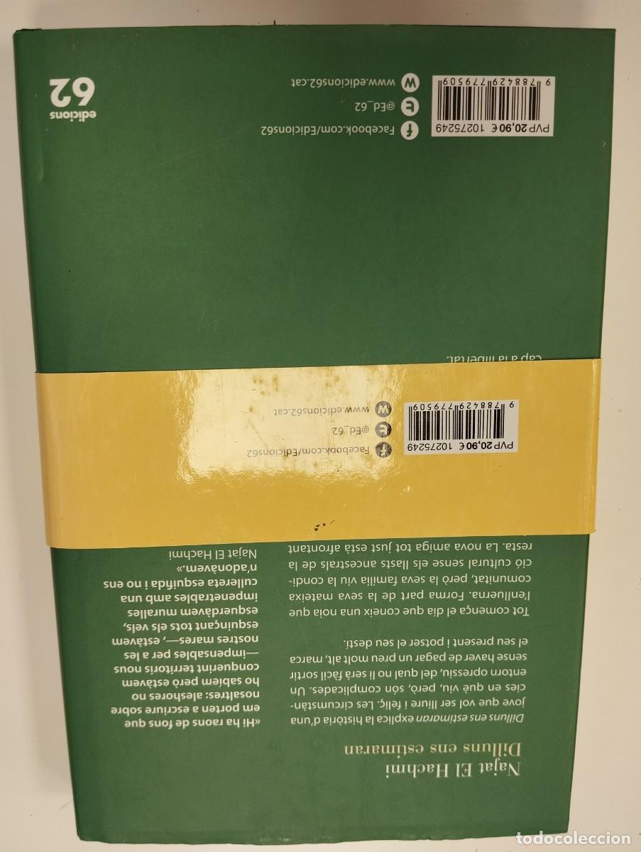 Libros de segunda mano: LIBRO DILLUNS ENS ESTIMARAN. - NAJAT EL HACHMI. - Foto 4