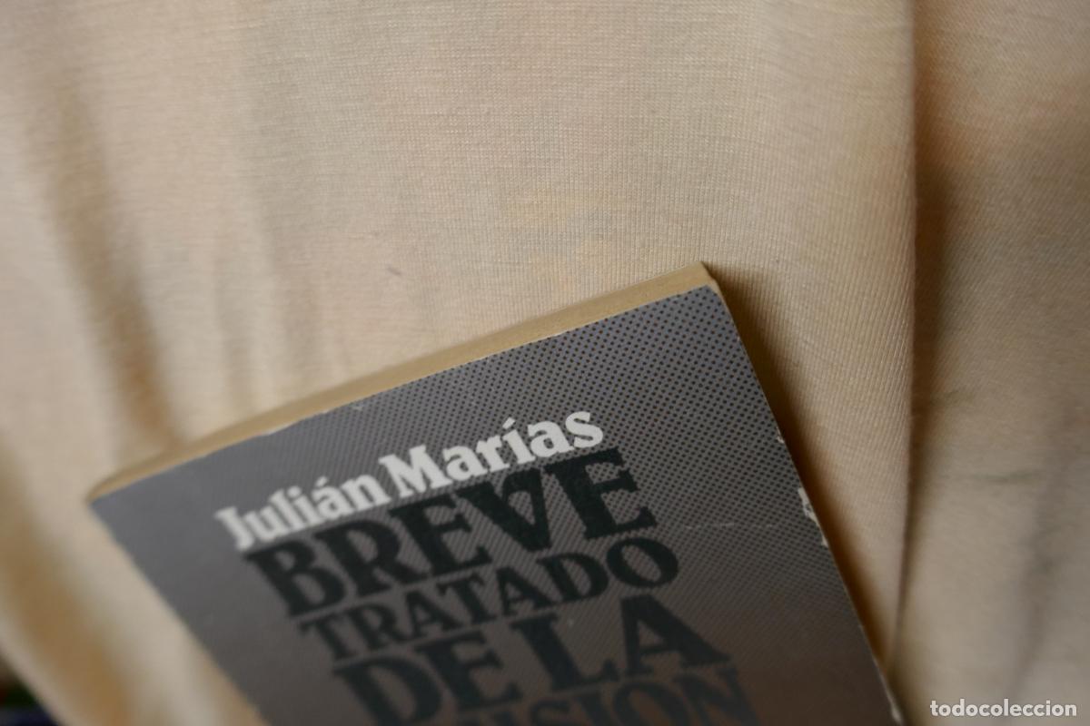Libros de segunda mano: Juli&aacute;n Mar&iacute;as - Breve tratado de la ilusi&oacute;n - Foto 2