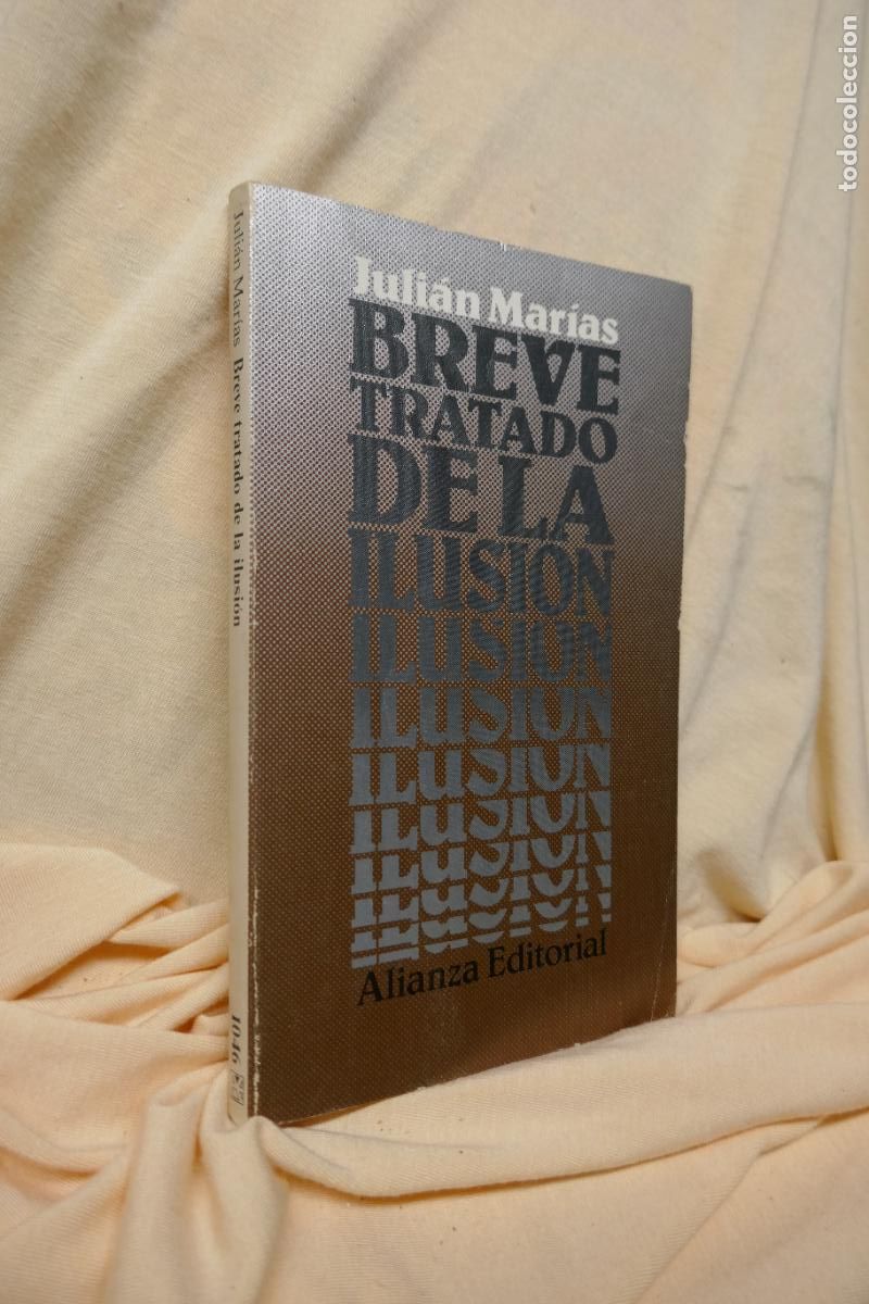 Libros de segunda mano: Juli&aacute;n Mar&iacute;as - Breve tratado de la ilusi&oacute;n - Foto 4