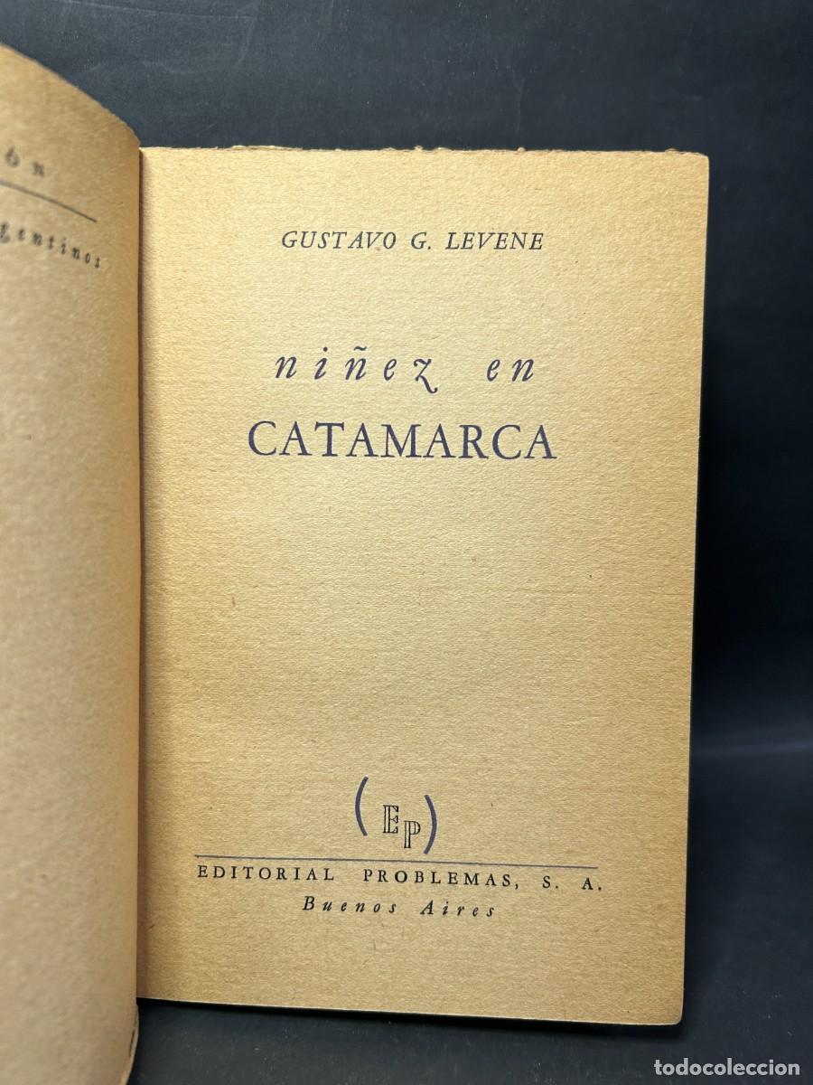 Libros de segunda mano: GUSTAVO G. LEVENE - NI&Ntilde;EZ EN CATAMARCA - PRIMERA EDICI&Oacute;N - 1946 - Foto 3