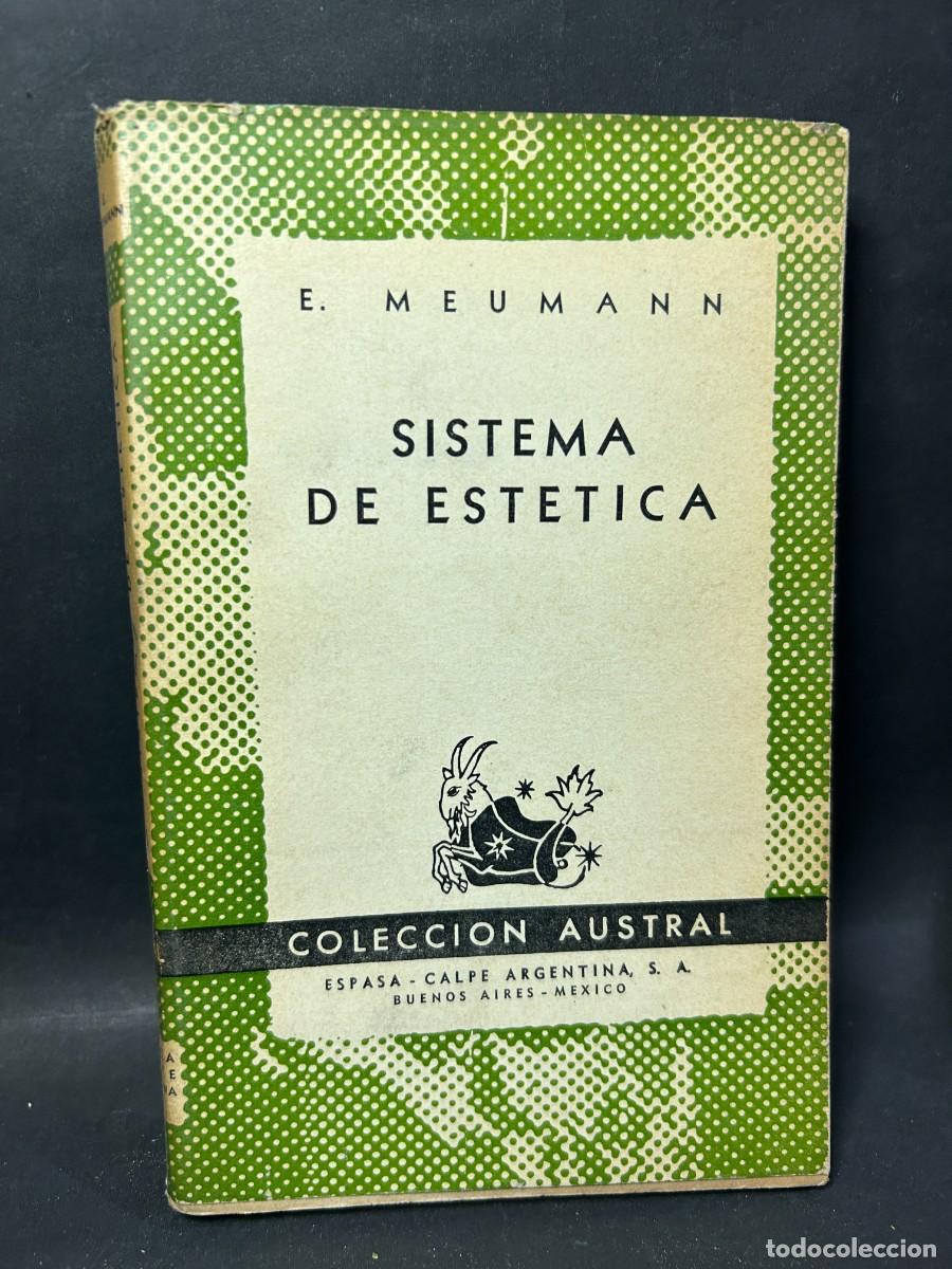 Libros de segunda mano: E. MEUMANN - SISTEMA DE ESTETICA - 1947 - Foto 1
