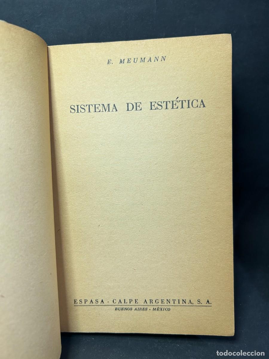 Libros de segunda mano: E. MEUMANN - SISTEMA DE ESTETICA - 1947 - Foto 3