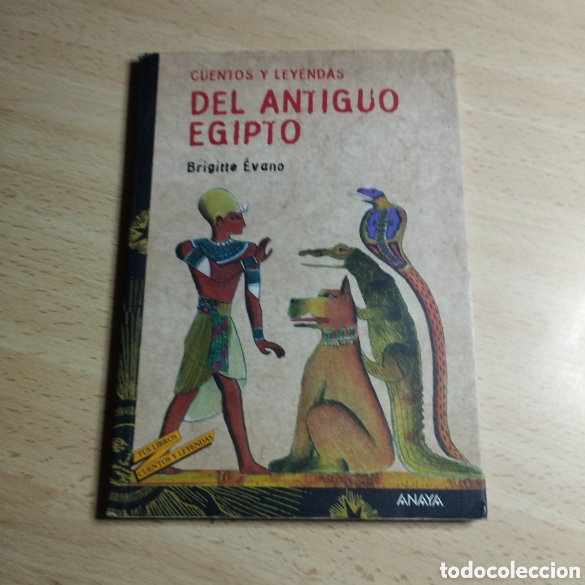 Libros de segunda mano: Cuentos y leyendas del antiguo Egipto. Brigitte &Eacute;vano. 2016. Anaya. - Foto 1